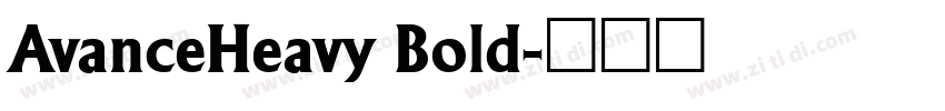 AvanceHeavy Bold字体转换